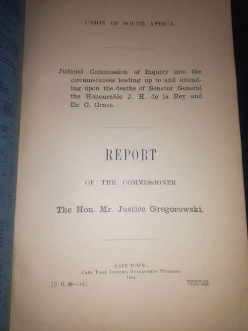 Judicial Commission of Inquiry of the deaths of J.H. de la rey and Dr. G. Grace