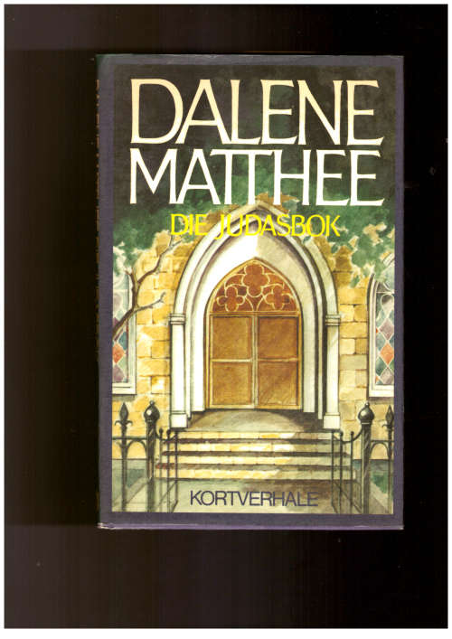 Die Judasbok - Dalene Matthee, harde band