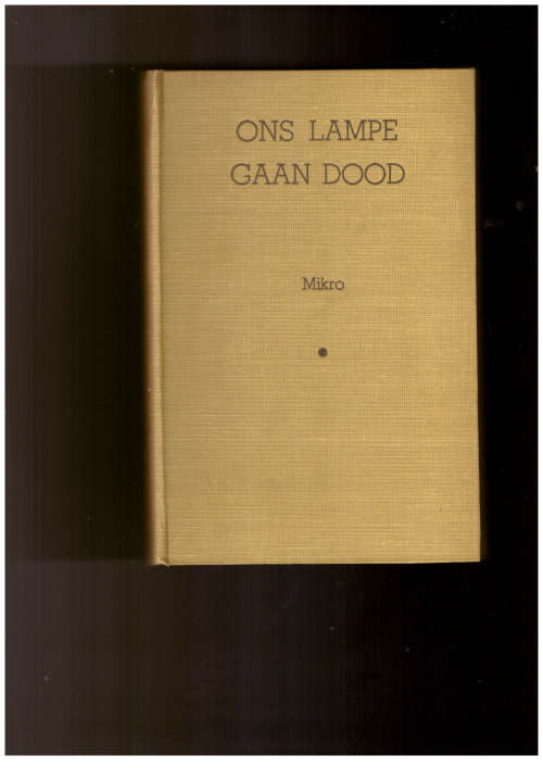 Ons lampe gaan dood- Mikro, eerste uitgawe