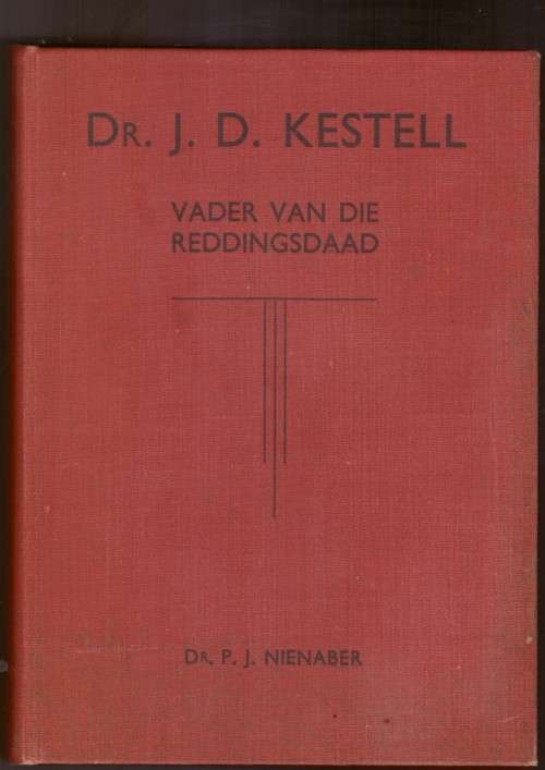 Dr. J.D. Kestell, Vader van die Reddingsdaad