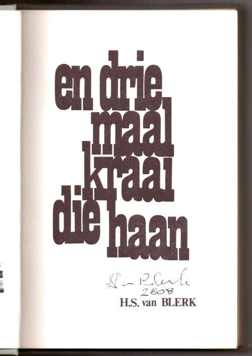 En drie maal kraai die haan - HS van Blerk - GETEKEN