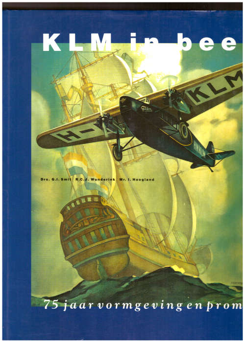 KLM in beeld,  75 jaar vormgeving en promotie