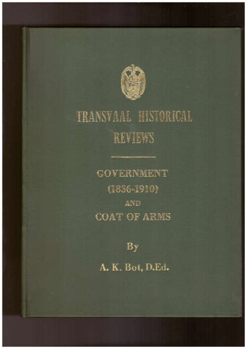 Transvaal Historical Reviews, Government (1836-1910) and Coat of Arms