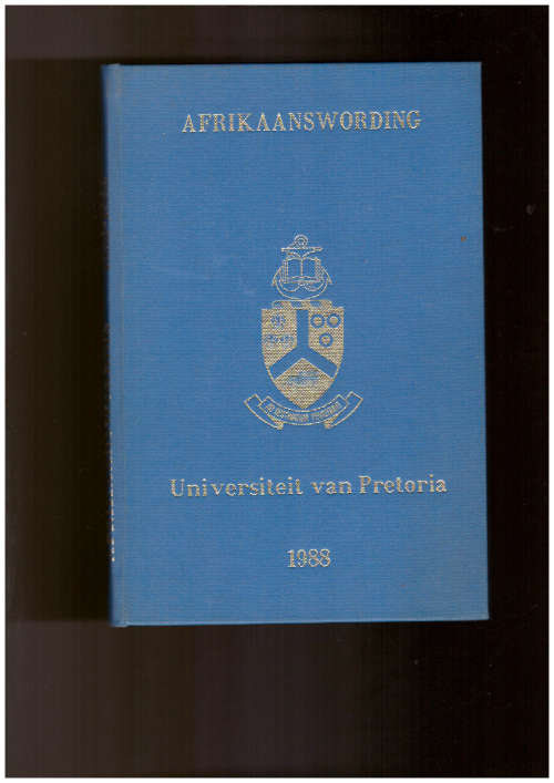 Afrikaanswording 1932-1982 Universiteit van Pretoria 1988, drie eenbedrywe, Geteken