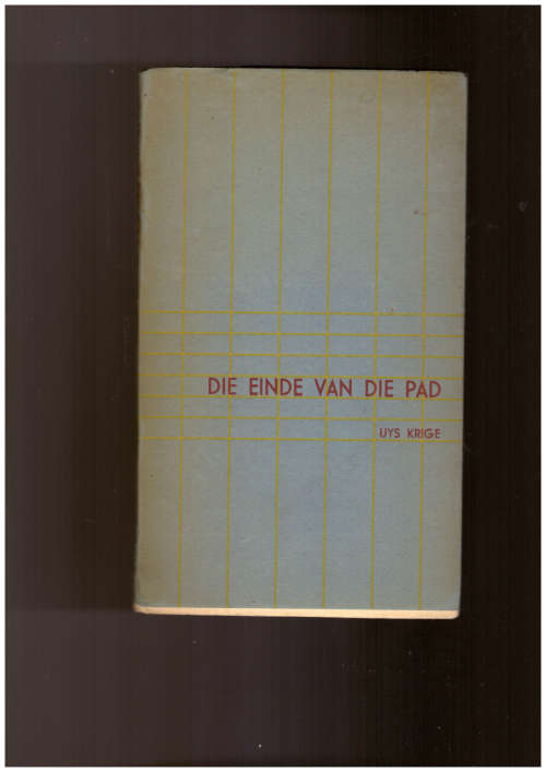 Die Einde van die Pad en ander oorlogsverse- Uys Krige