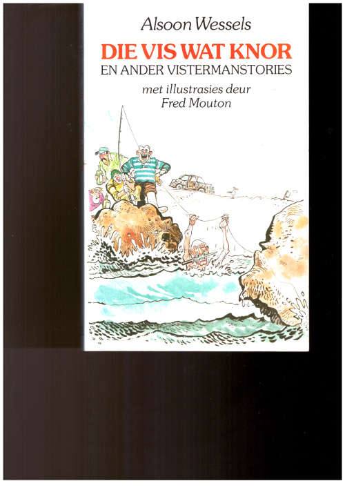 Die vis wat knor en ander vistermanstories