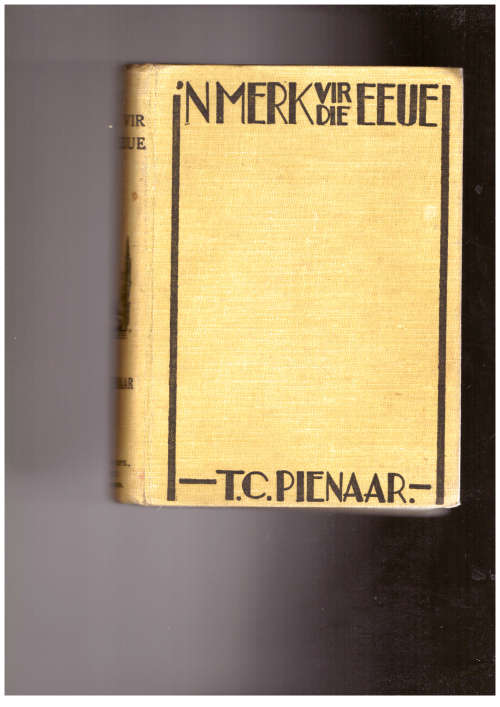 `n Merk vir die Eeue- T.C. Pienaar