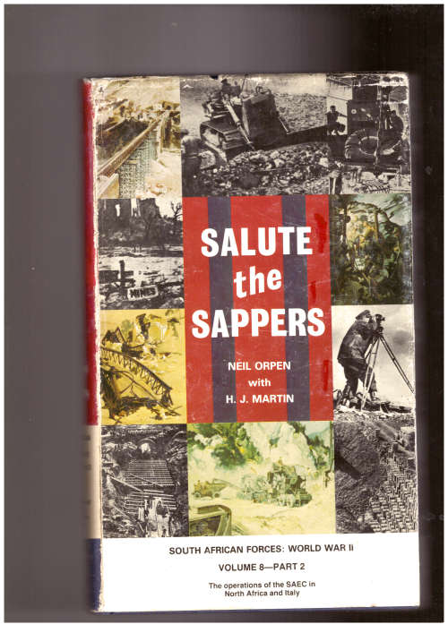 Salute the Sappers, Part II - South African Forces: World War II - Volume 8