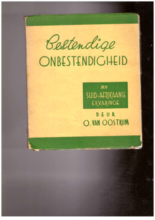 Bestendige Onbestendigheid - My Suid-Afrikaanse ervaringe