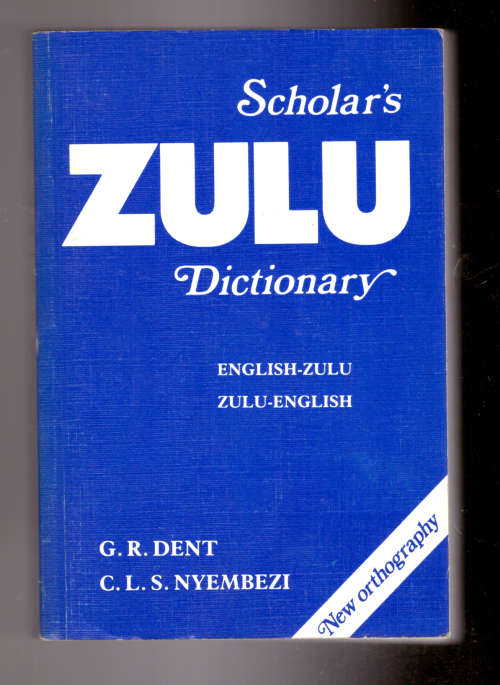 Scholar`s Zulu Dictionary