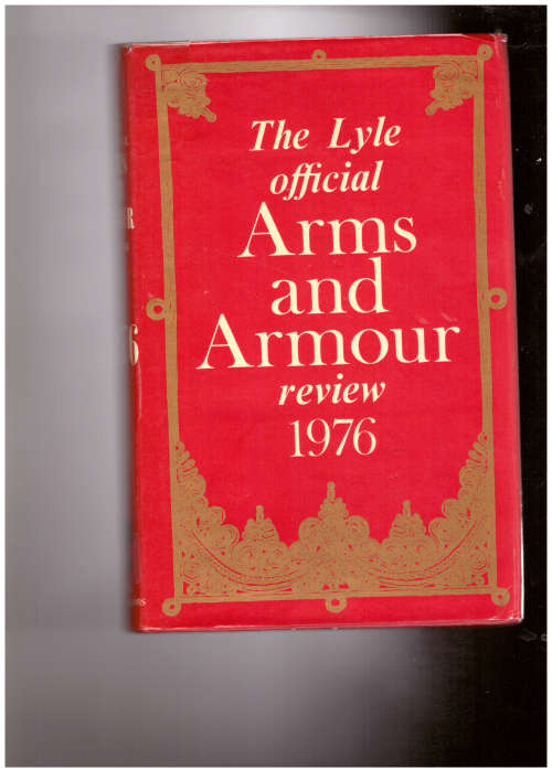 The Lyle official Arms and Armour review 1976