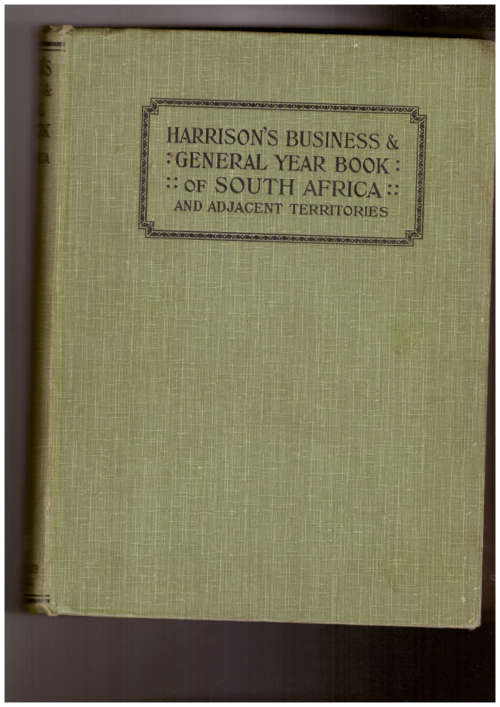 Harrison`s Business & General Year Book of South Africa and Adjacent Territories 1929