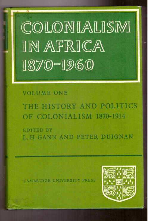 Colonialism in Africa 1870-1960, Volume One