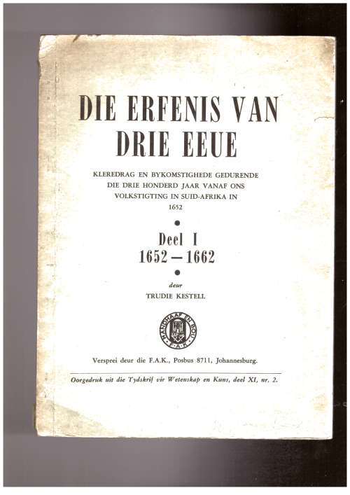 Die Erfenis van Drie Eeue