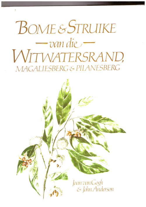 Bome en Struike van die Witwatersrand, Magaliesberg & Pilanesberg
