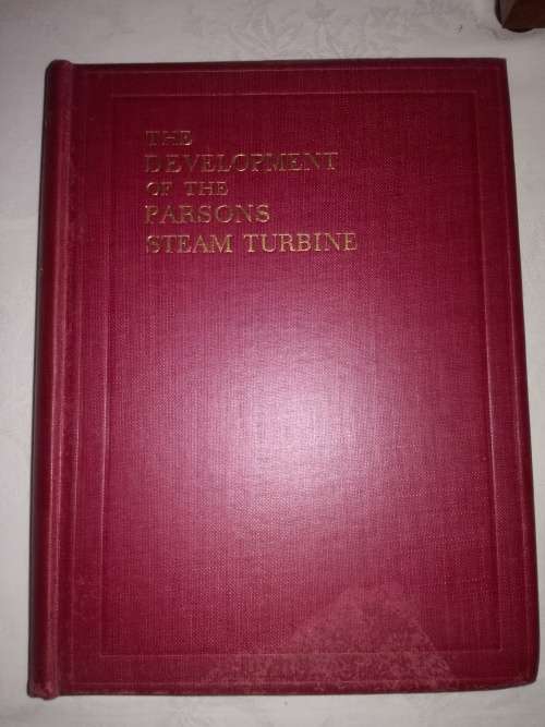 The Development of the Parsons Steam Turbine