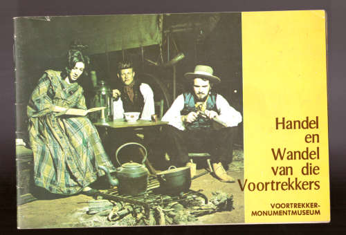 Handel en Wandel van die Voortrekkers - Voortrekker Monumentmuseum