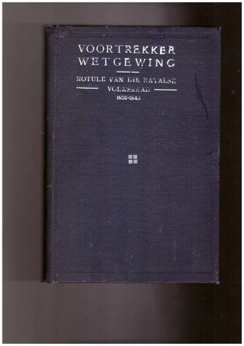 Voortrekker Wetgewing, Notule van die Volksraad 1839-1845