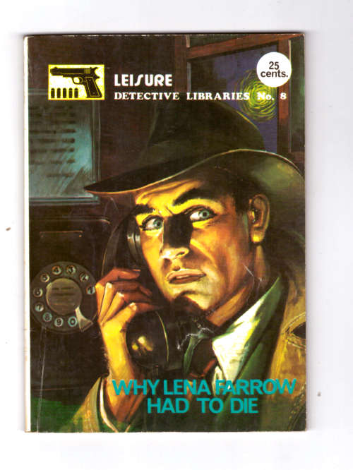 Detective Libraries No. 8, Why Lena Farrow Had To Die