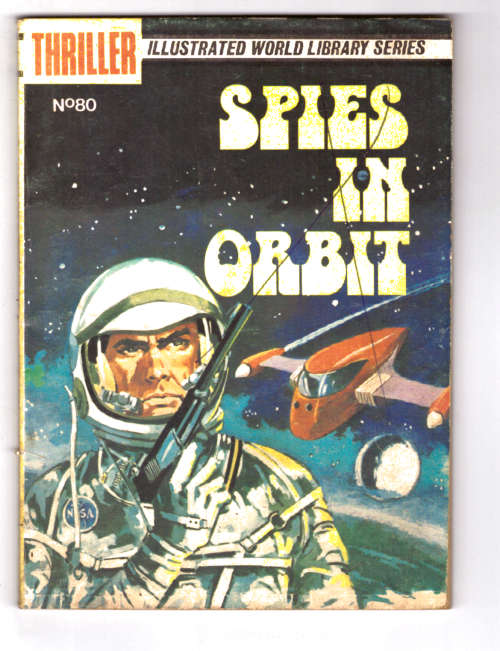 Thriller No.80, Spies in Orbit