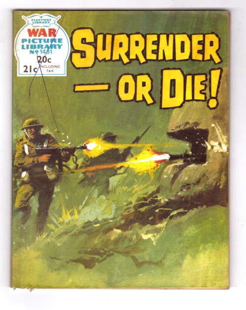 War Picture Library No. 1431, Surrender or Die!
