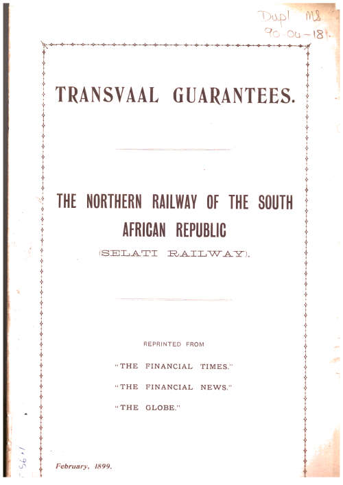 The Northern Railway of the South African Republic (Selati Railway) 1899