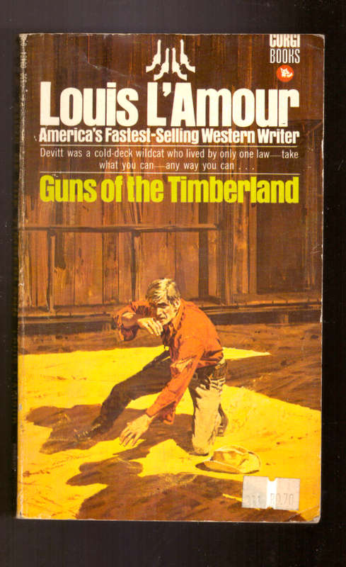 Louis L`Amour - Guns of the Timberland