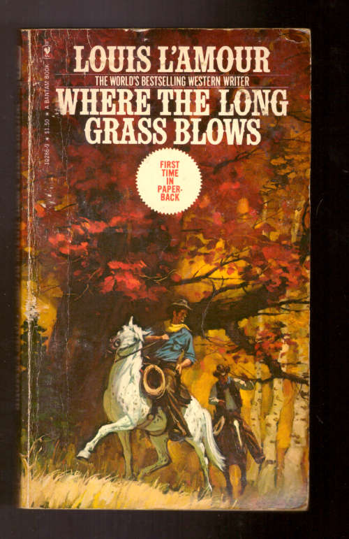 Louis L`Amour - Where the Long Grass Blows