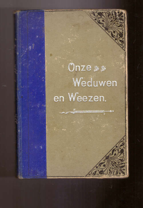Onze Weduwen en Weezen, woorden van troost enen bemoediging aan de weduwen van de twee republieken