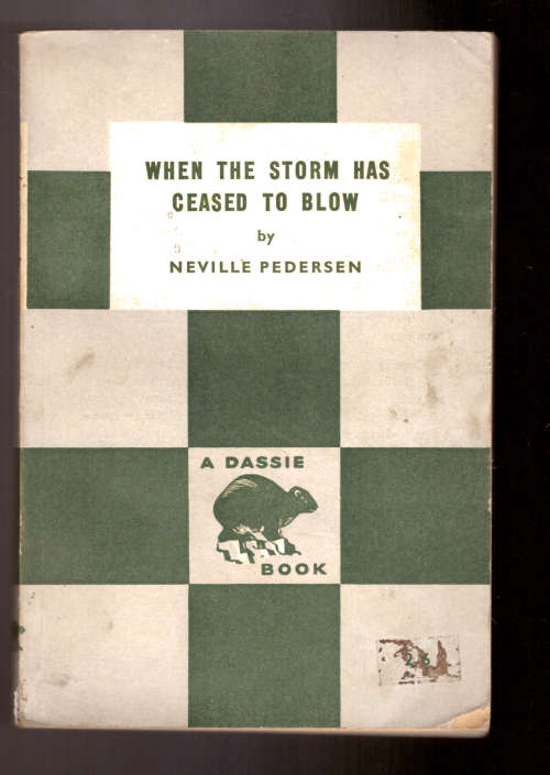 When the Storm Has Ceased to Blow (Dassie book)