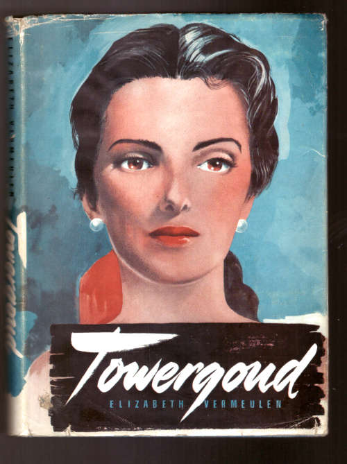 Towergoud - Elizabeth Vermeulen - sluit in poskaart met handskrif en foto van Elizabeth Vermeulen