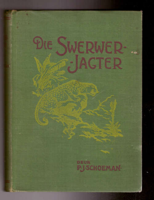 Die Swerver-Jagter - P.J. Schoeman