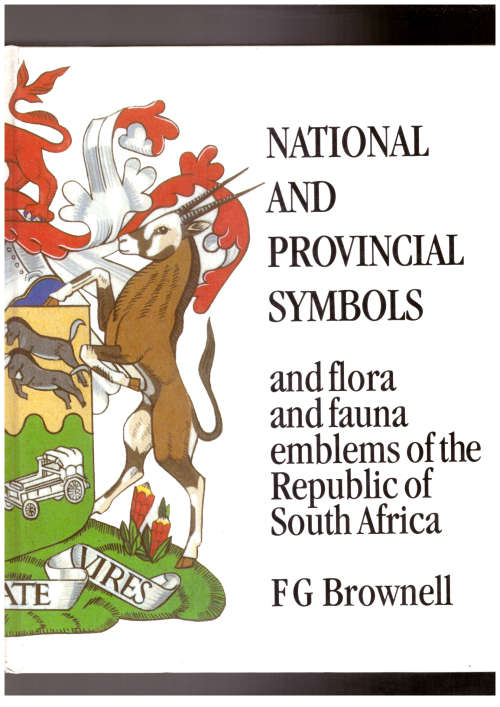 National and Provincial Symbols, and flora and fauna emblems of the Republic of South Africa