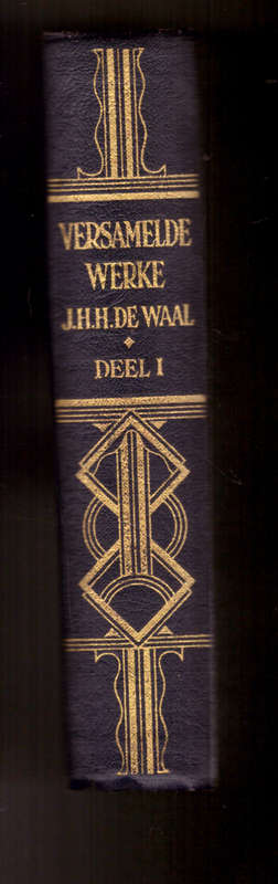 Versamelde Werke J.H.H. De Waal - Deel I - My Herinnerings van ons Taalstryd