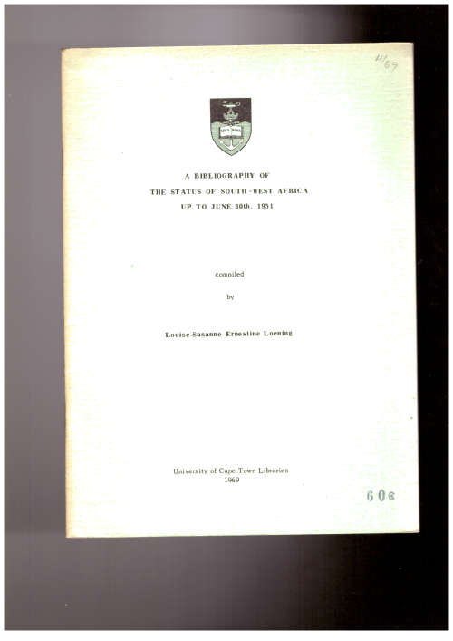 A bibliography of the status of South-West Africa up to June 30th, 1951