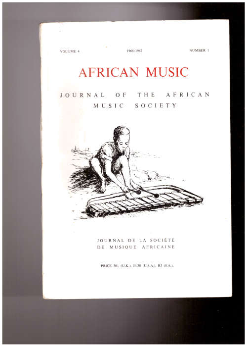 African Music, Journal of the African Music Society, volume 4- 1966/67 - Number 1