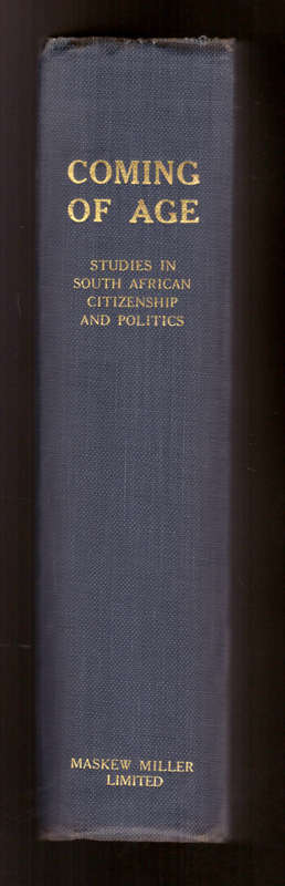 Coming Of Age- Studies In South African Citizenship & Politics