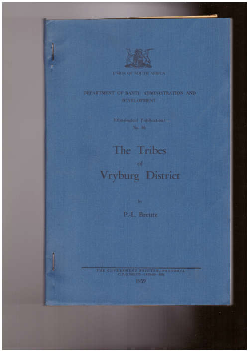 The Tribes of Vryburg District - Ethnological Publications No. 46