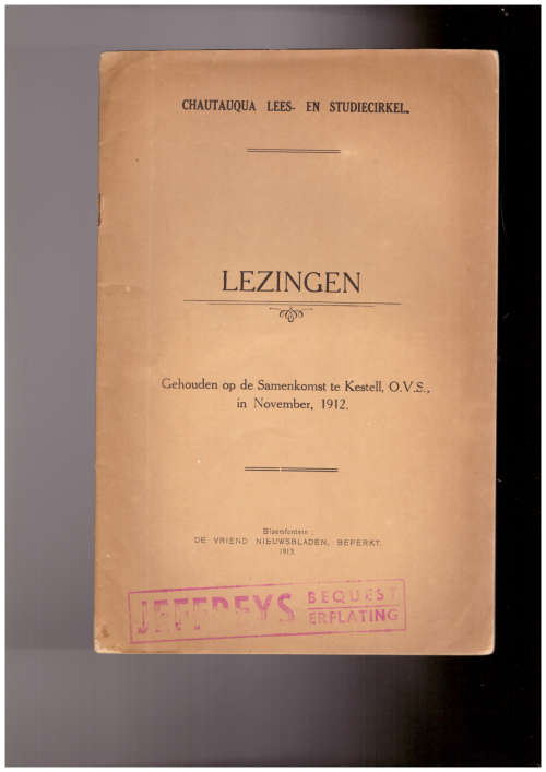 Lezingen Gehouden op de Samenkomst te Kestell, O.V.S. in November, 1912
