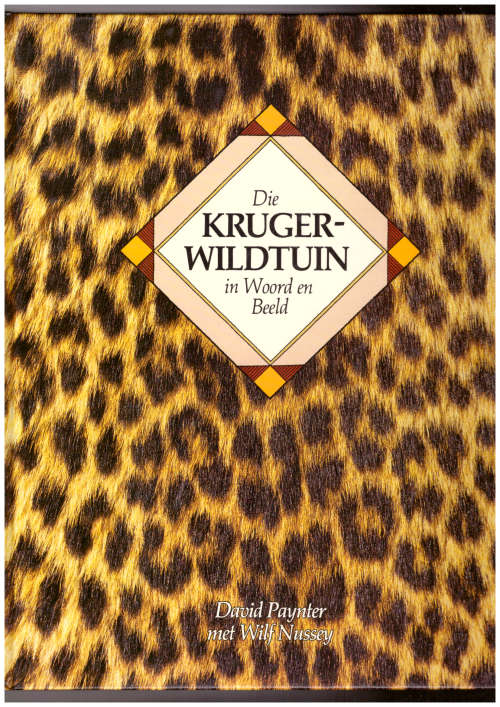 Die Krugerwildtuin in Woord en Beeld