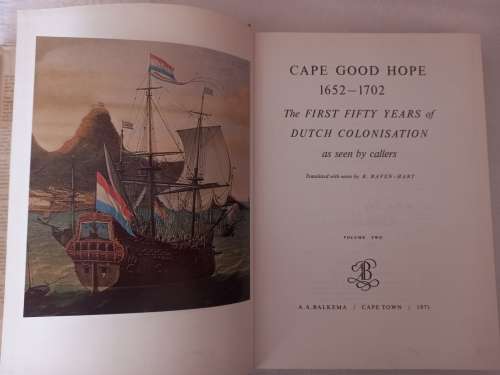 Cape of Good Hope, 1652 - 1702, The first 50 years of Dutch Colonisation as seen by callers