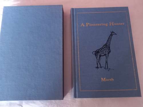 A Pioneering Hunter (limited and signed)
