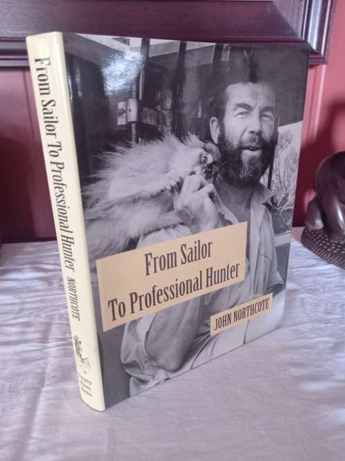 From Sailor to Professional Hunter -(limited and signed)