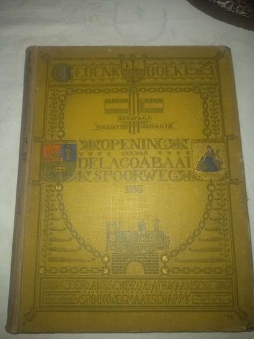 Gedenkboek uitgegeven ter gelegenheid der feestelyke opening van den Delagoabaai Spoorweg 1895
