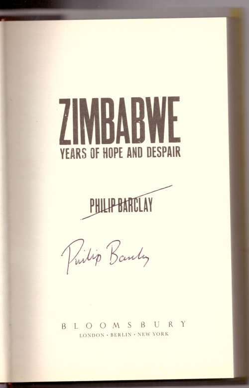 Zimbabwe Years of Hope and Despair - SIGNED