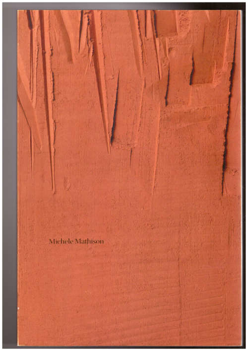Michele Mathison (SIGNED) - Uproot / Manual / Harvest / Refuge
