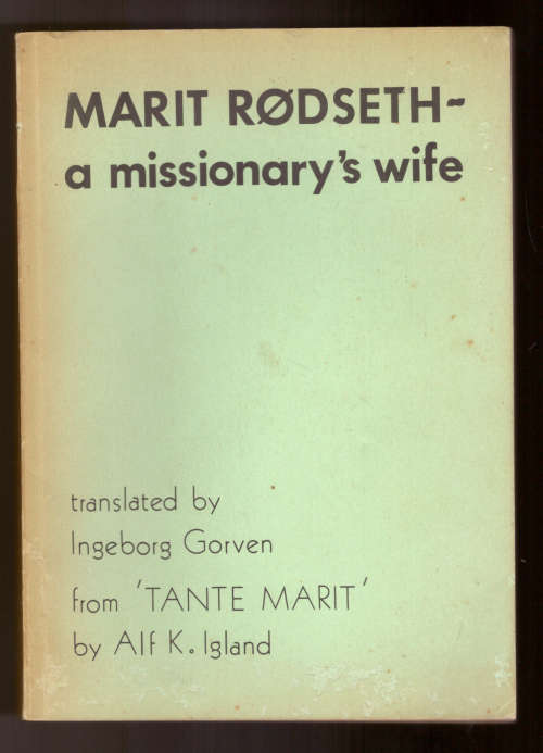 Marit Rodseth a missionary`s wife - SIGNED scarce signature