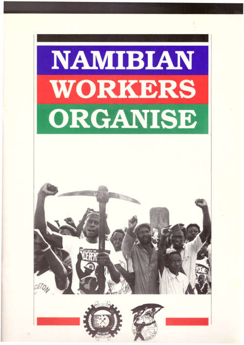 Namibia Workers Organise -NUNW  - Cosatu (include unused sticker)