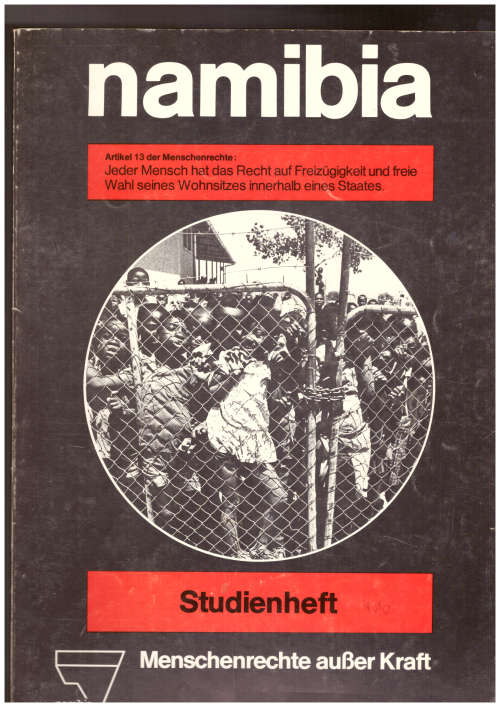 Namibia, Studien Heft artikel der Menschenrechte, Artikel 13 Menschenrechte außer Kraft