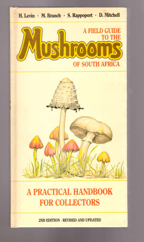 A Field Guide to the Mushrooms of South Africa